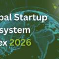 3 Key Insights from the Global Startup Ecosystem Index 2026